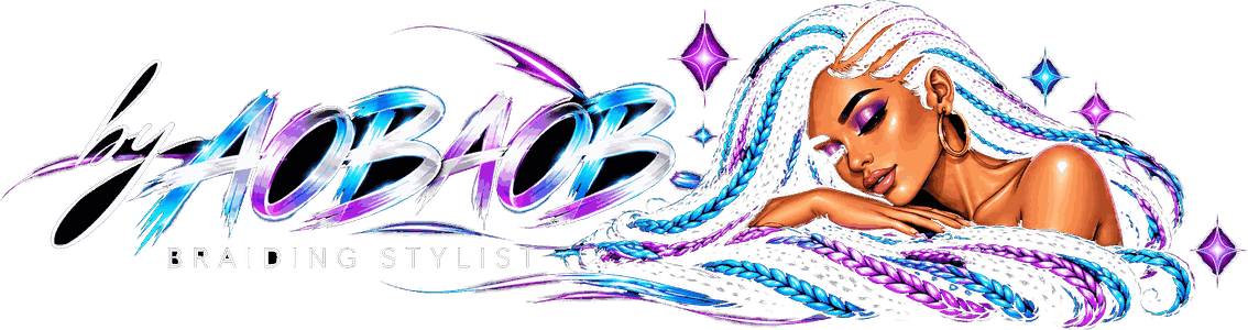 By Aobaob — Braiding Stylist